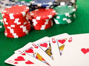 Judi Casino Online Poker Pasti Menang